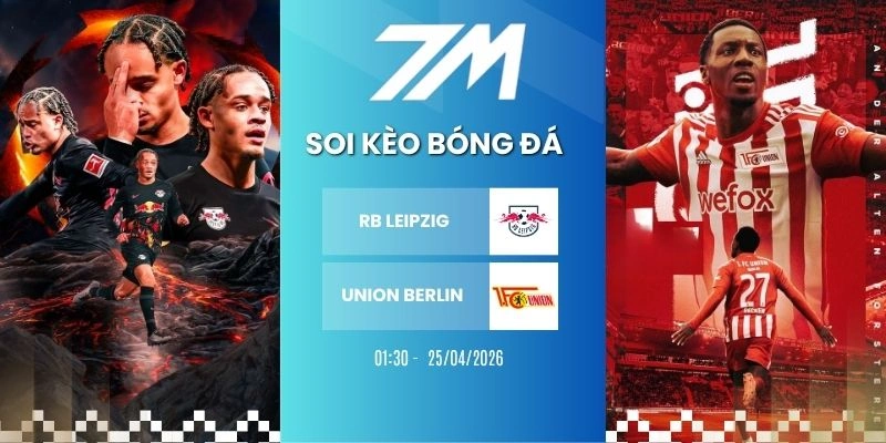 Kèo Nhà Cái RB Leipzig Vs Union Berlin Hôm Nay Ngày 25/04/2026 – Bundesliga
