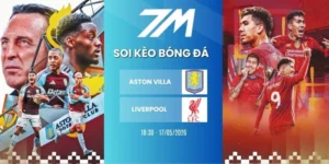 Kèo bóng đá Aston Villa vs Liverpool hôm nay ngày 17/05/2026 - NHA