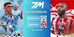kèo bóng đá Manchester City vs Brentford hôm nay ngày 09/05/2026 - NHA