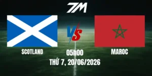 Tỷ Lệ Nhà Cái Scotland Vs Maroc - Bảng C World Cup 05h00 20/06/2026